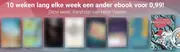 10 weken lang elke week een ander ebook voor 0,99!