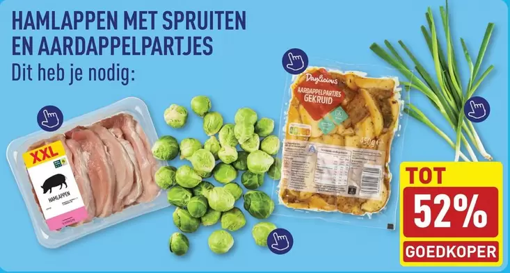 HAMLAPPEN MET SPROUITEN EN AARDAPPELPARTJES